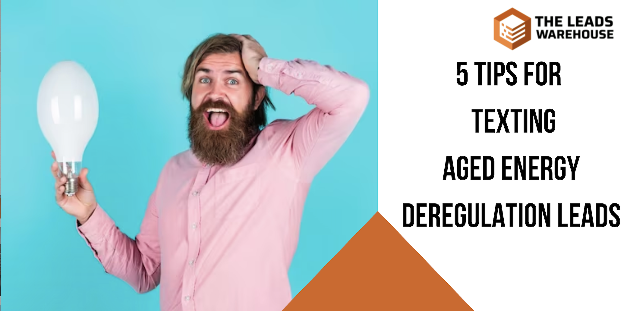 Texting Aged Energy Deregulation Leads | 5 Tips